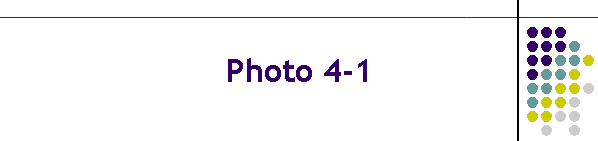 Photo 4-1
