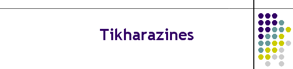 Tikharazines